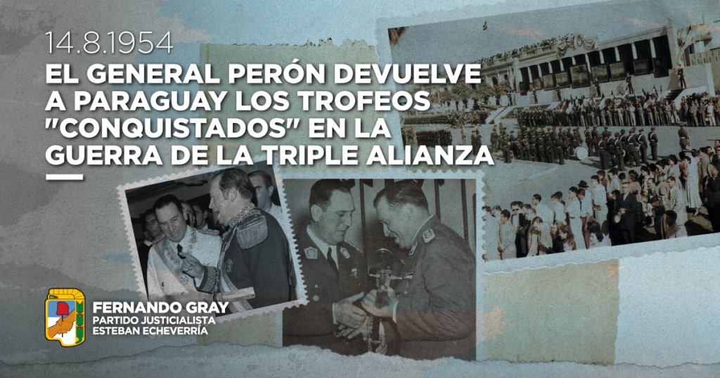 Como cada 14 de agosto, hoy rememoramos aquel momento histórico protagonizado por el general Juan Domingo Perón a través de la decisión política de salvaguardar la memoria latinoamericana, recuperar voces silenciadas y promover la hermandad entre los pueblos del sur. Devolver todas las piezas de artillería,banderas y uniformes arrebatados durante la dolorosa Guerra de la Triple Alianza, que hoy forman parte del patrimonio paraguayo, fue un auténtico acto de justicia para la Patria Grande.